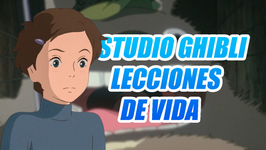 Studio Ghibli lecciones de vida