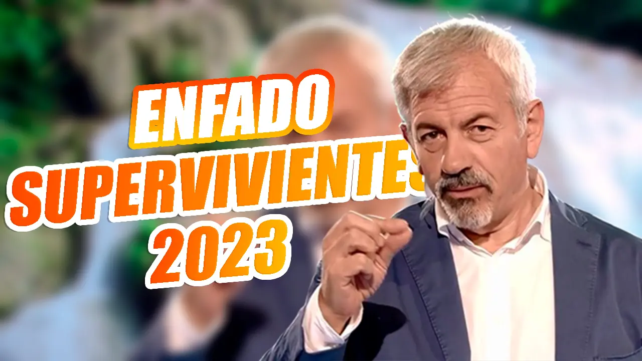 supervivientes 2023 enfado