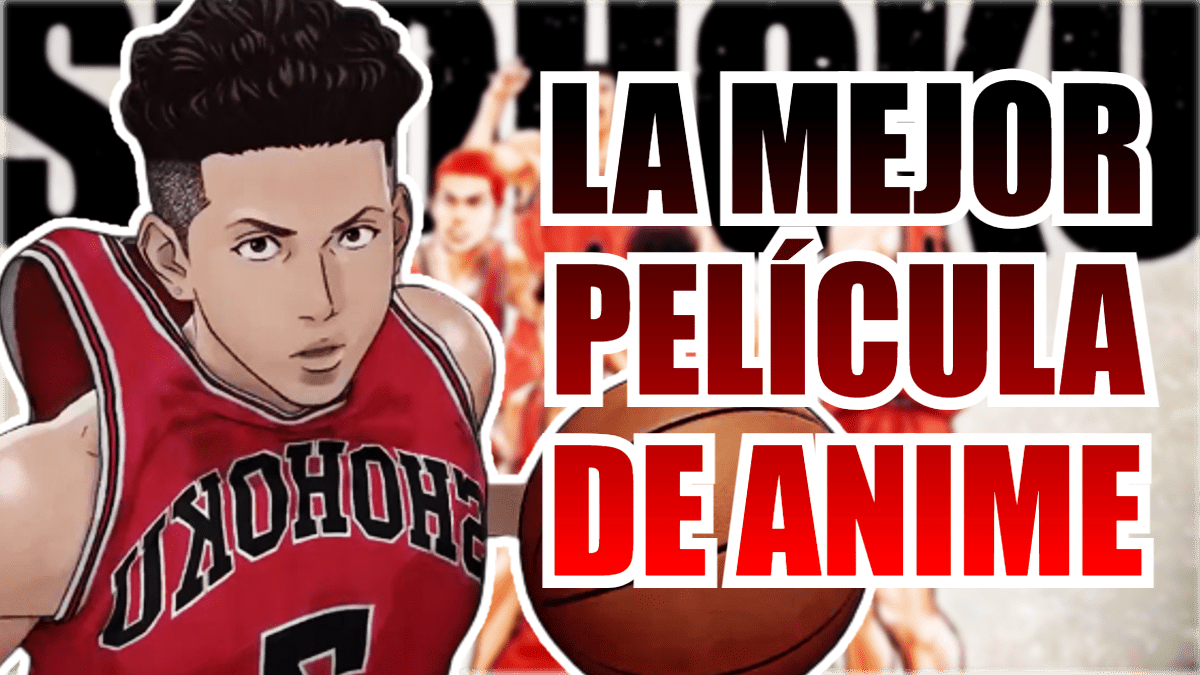 the first slam dunk mejor pelicula de anime