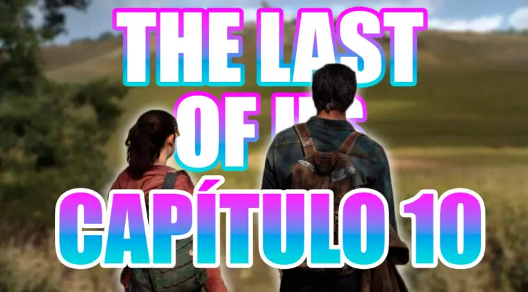 Imagen de Fecha y hora Capítulo 10 The Last of Us: ¿Cuándo se estrena en HBO Max?