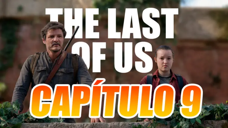 The Last of Us Capítulo 9 Crítica