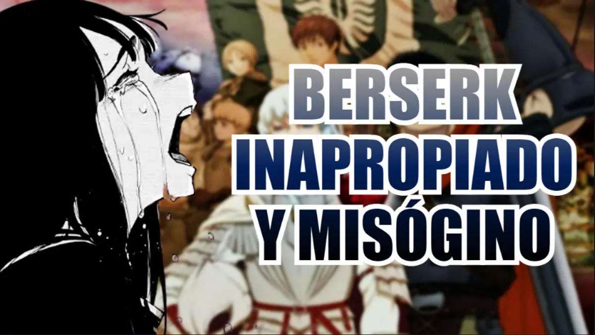 berserk inapropiado