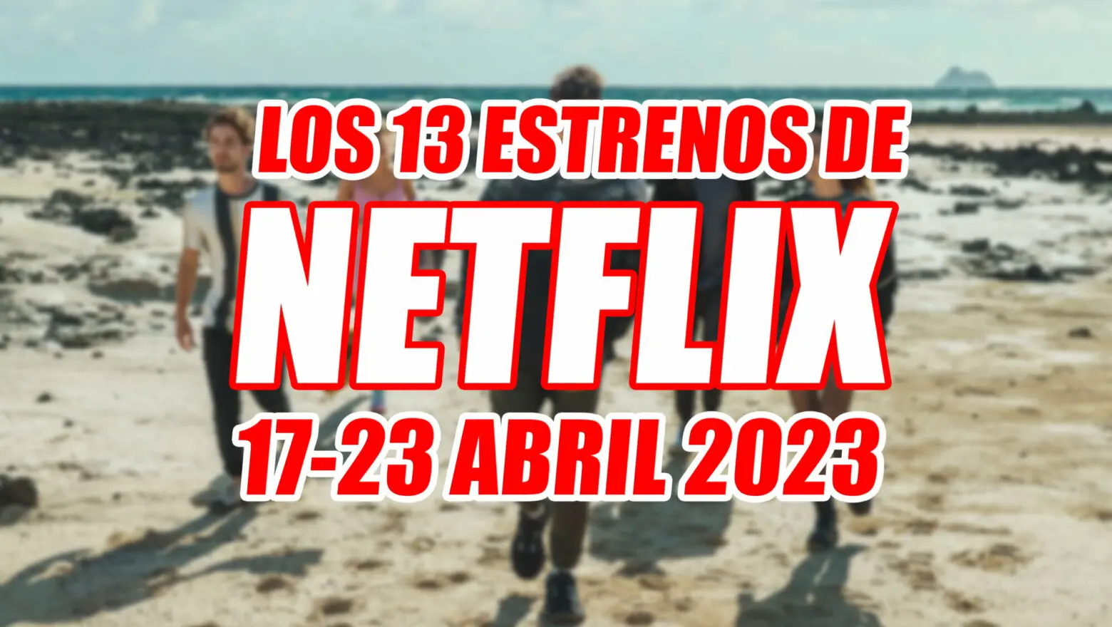bienvenidos a eden estrenos de netflix