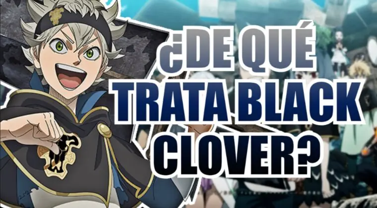 Imagen de Black Clover: ¿De qué trata?
