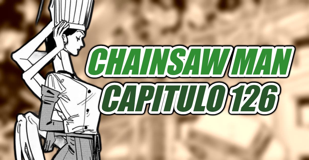 Imagen de Chainsaw Man: horario y dónde leer en español el capítulo 126