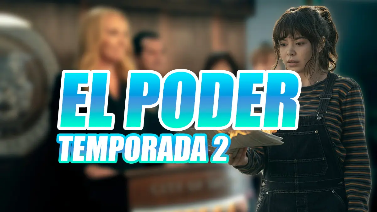 El Poder Temporada 2