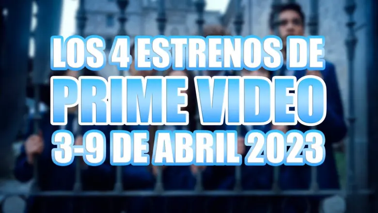 estrenos de prime video