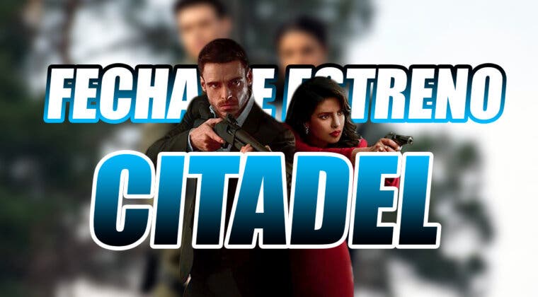 Imagen de Fecha y hora de estreno de Citadel en Prime Video: llega la serie de acción más ambiciosa del año
