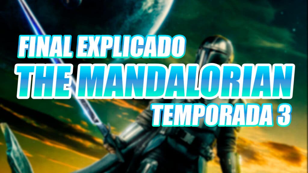 Final Explicado The Mandalorian 3