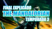 Imagen de Final explicado de la temporada 3 de The Mandalorian: un futuro incierto para la familia Din