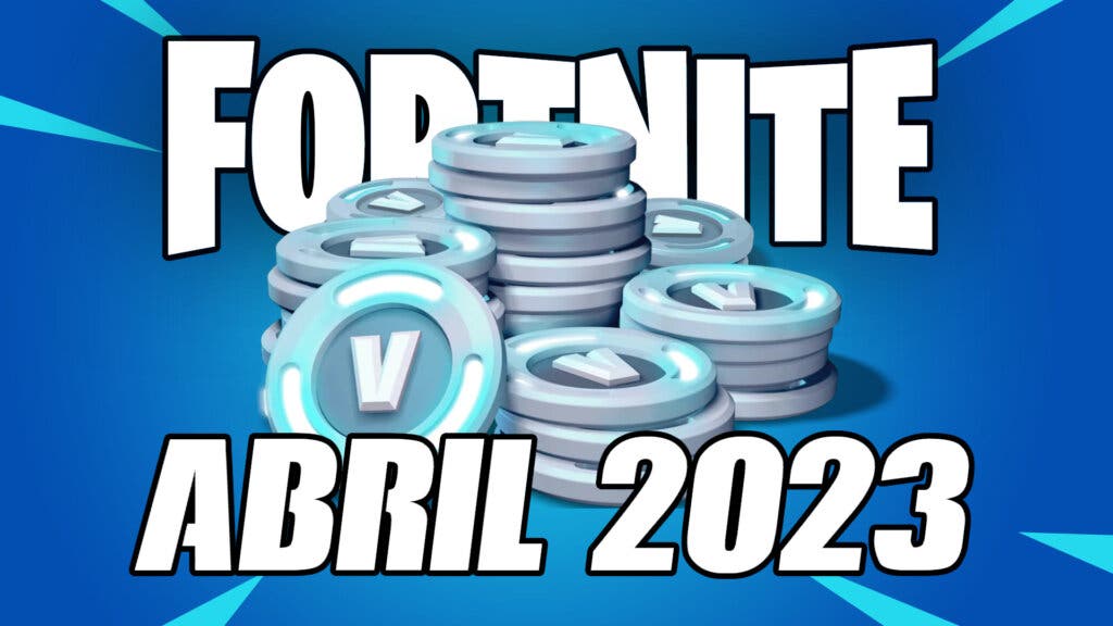 Fortnite paVos abril 2023