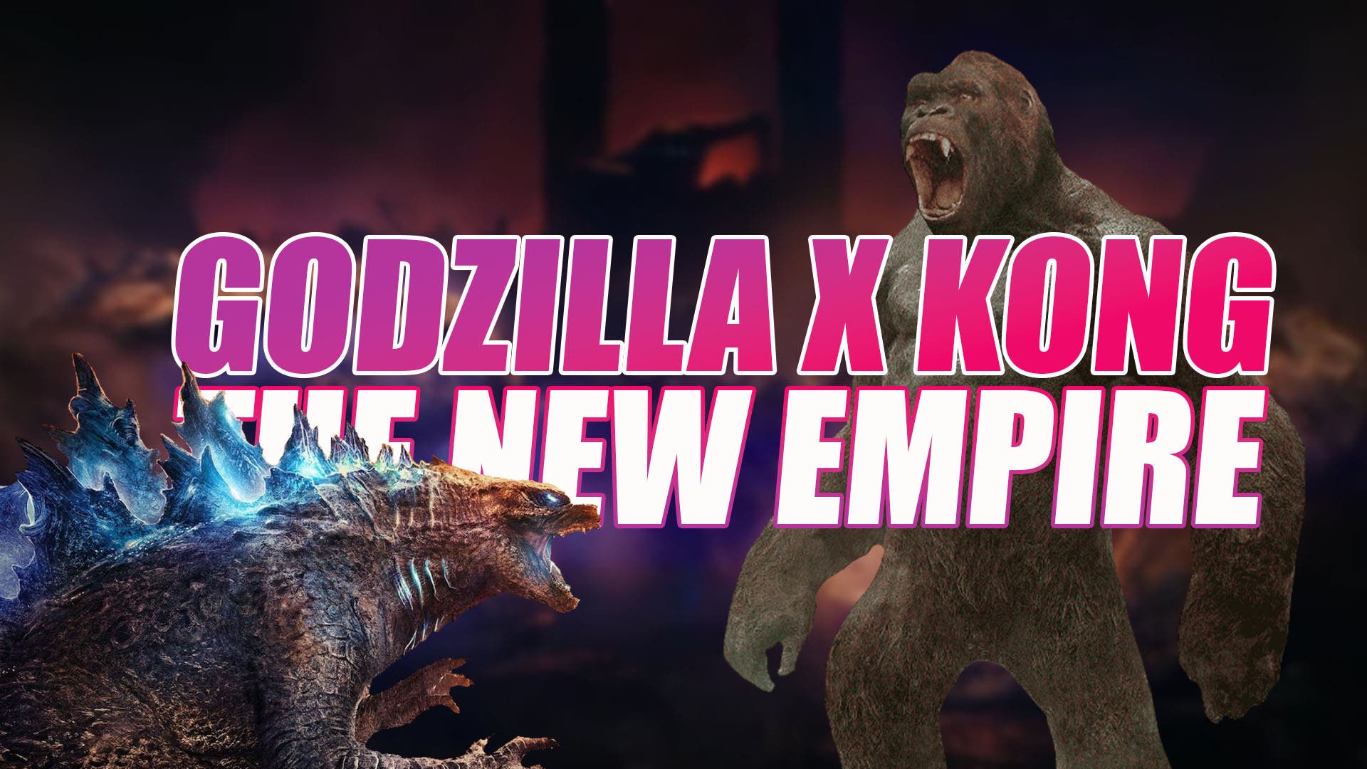Release Date, Synopsis And First Teaser Of Godzilla X Kong The New