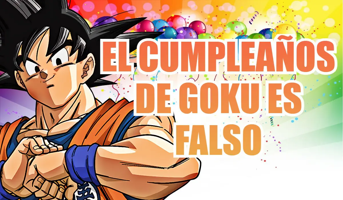goku cumpleaños falso
