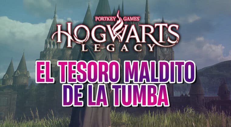 Imagen de Hogwarts Legacy: Cómo completar la misión 'El tesoro maldito de la tumba'