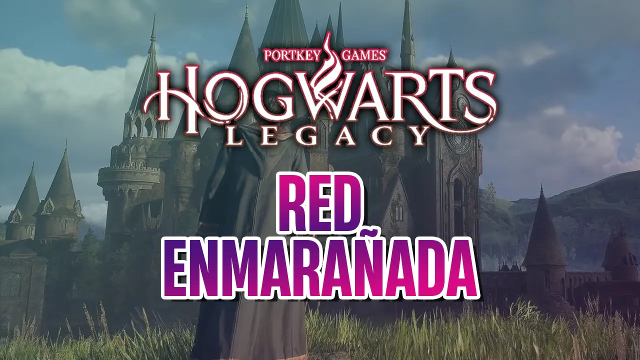 guia hogwarts legacy red enmarañada