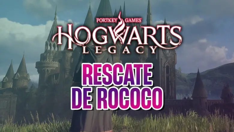 guia hogwarts legacy rescate de rococo