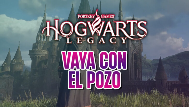 guia hogwarts legacy vaya con el pozo