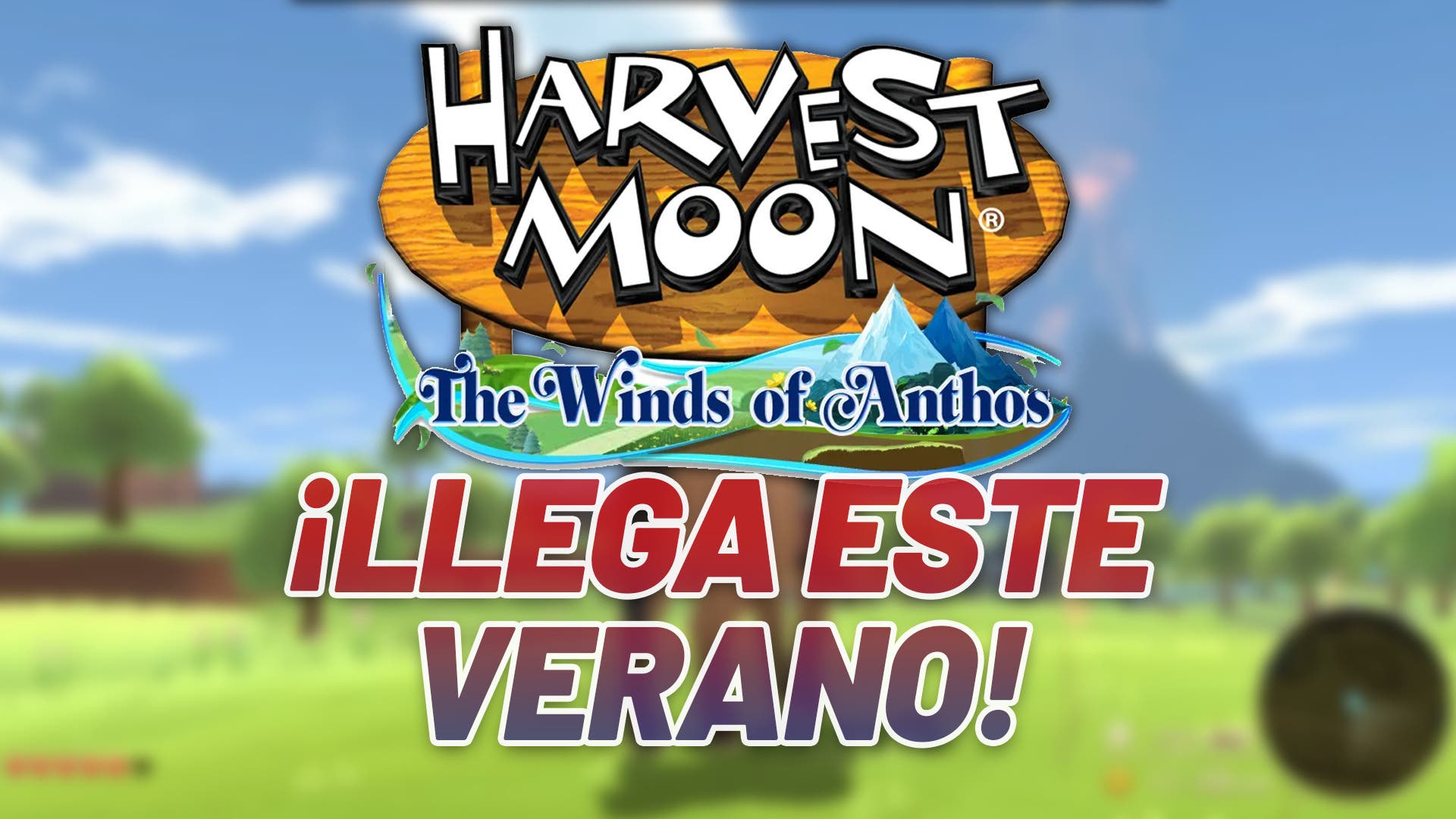 Harvest Moon: The Winds of Anthos finally unveils its release window
