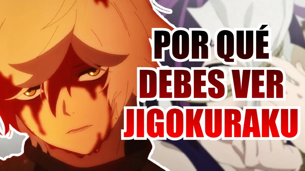 jigokuraku por que debes verlo