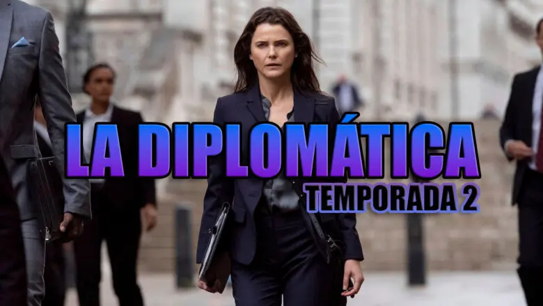la diplomatica netflix temporada 2