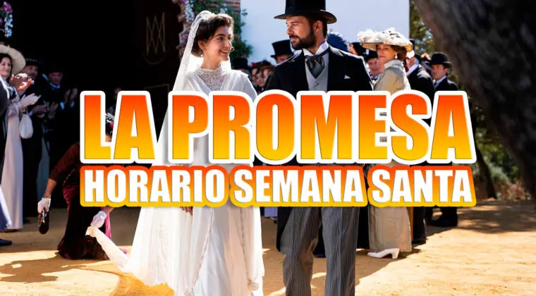 Imagen de ¿Se emite La promesa el Jueves Santo y el Viernes Santo?