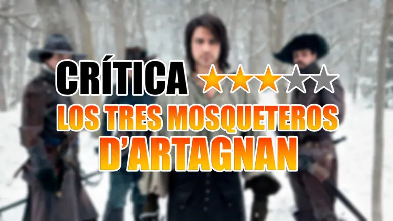 critica de los tres mosqueteros