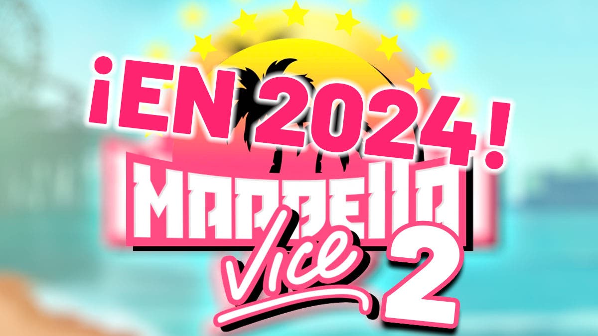 Marbella Vice 2 is already underway and will be released in 2024