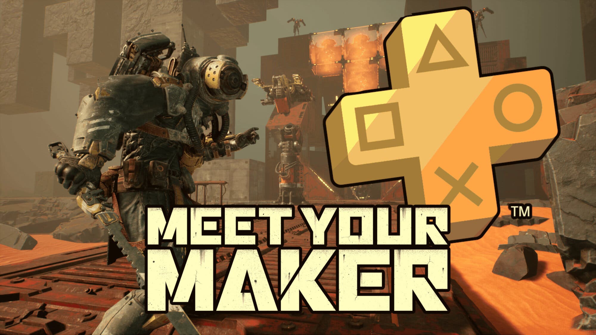 Meet Your Maker Is April’s PS Plus Game You Must Try Yes Or Yes And I’ll Tell You Why
