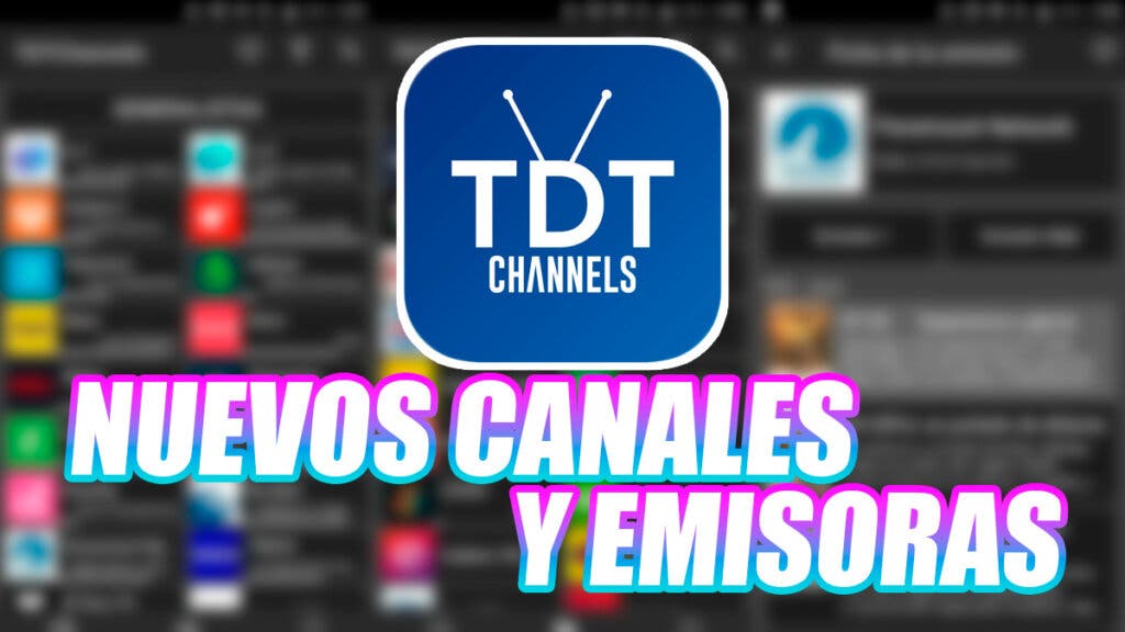 Nuevos Canales TDT Channels