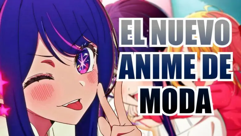 oshi no ko de que trata por que debes verlo