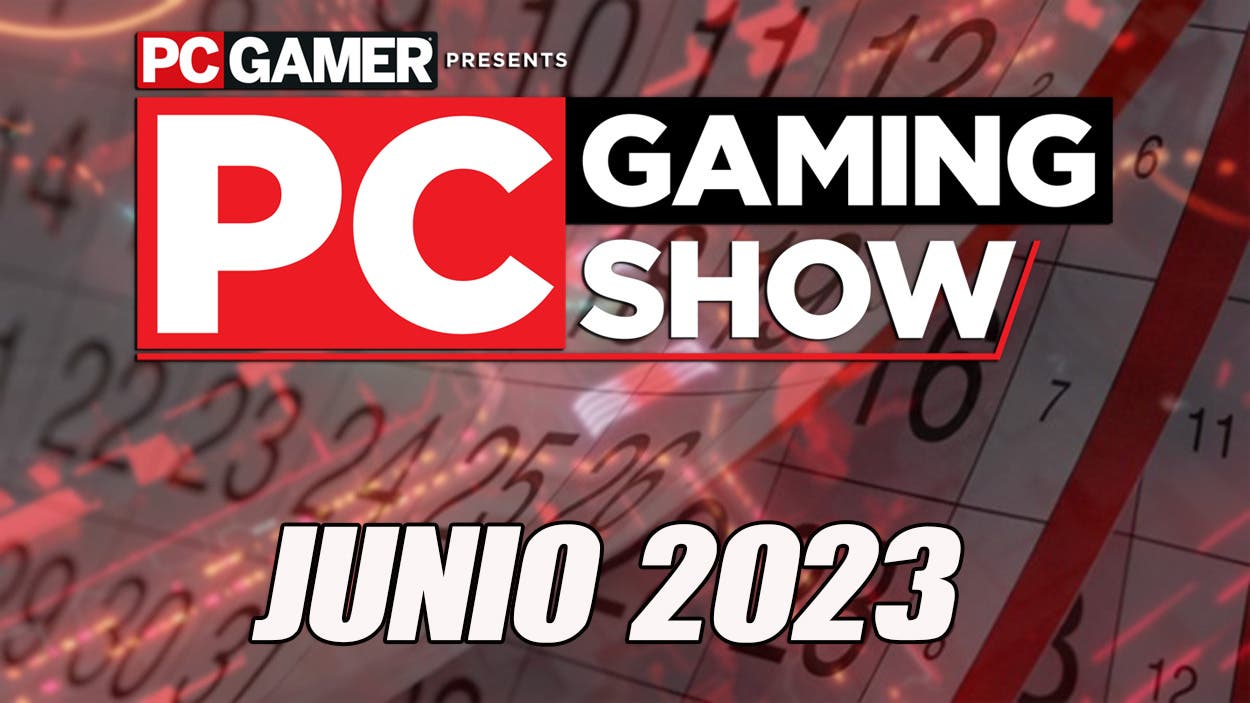 PC Gaming Show 2023 ya tiene fecha y vendrá cargado de interesantes