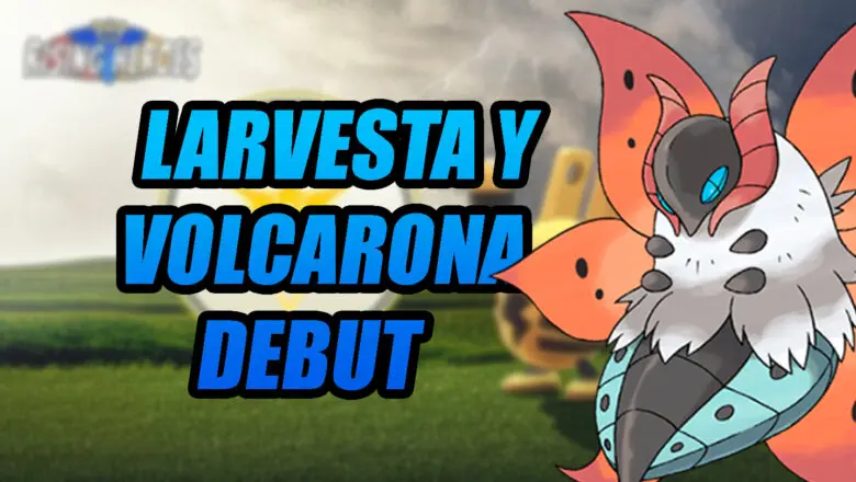 Pokemon GO Larvesta y Volcarona debut