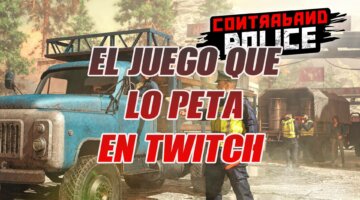 Imagen de Contraband Police: el juego que lo peta entre los streamers más famosos y te va a enganchar