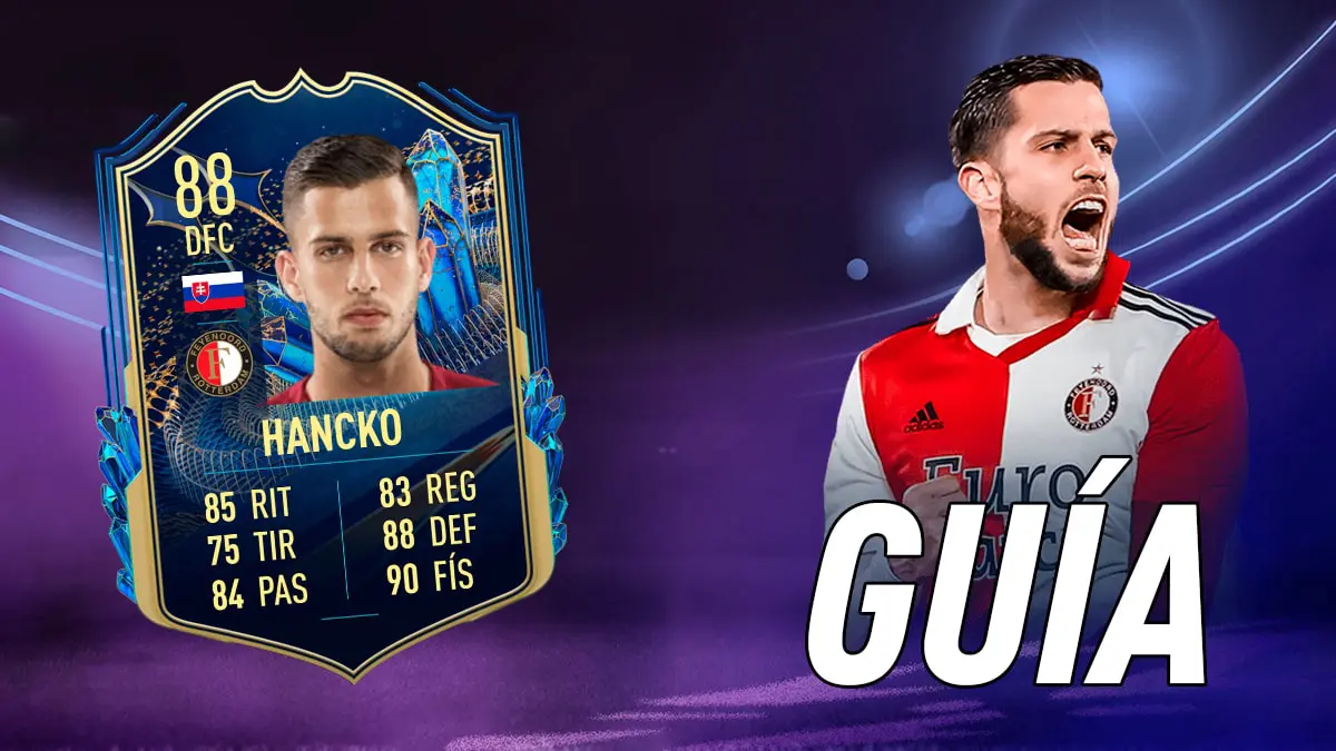 FIFA 23 Ultimate Team Guía Hancko TOTS