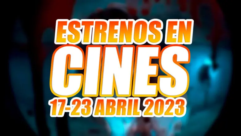 estrenos en cines