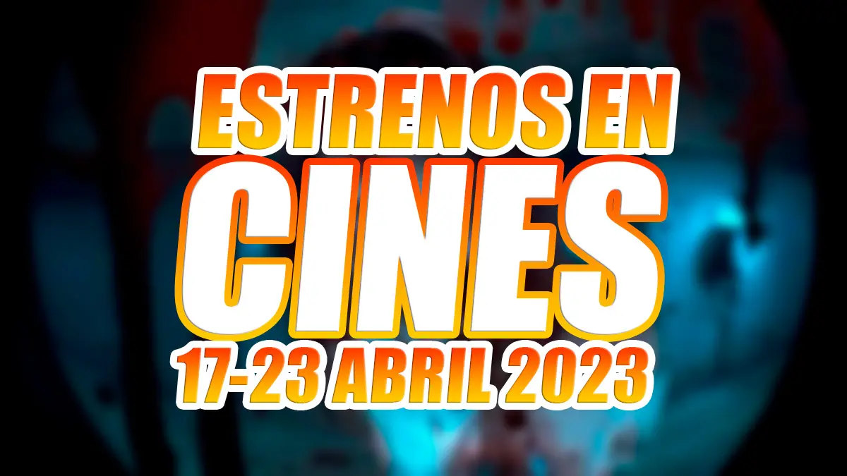 estrenos en cines