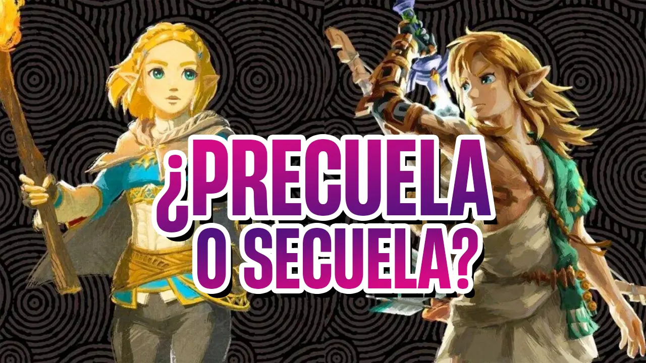 PRECUELA SECUELA zelda tears of the kingdom