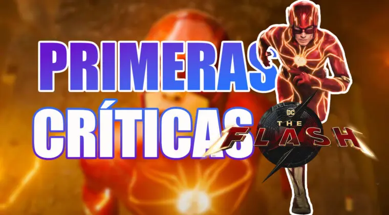 Imagen de Las primeras críticas de The Flash superan las expectativas: "¡La mejor película de DC de los últimos 30 años!"
