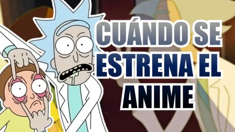 rick y morti cuando se estrena el anime