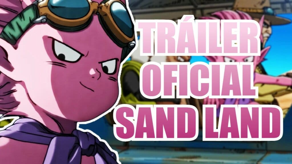 sand land trailer oficial anime