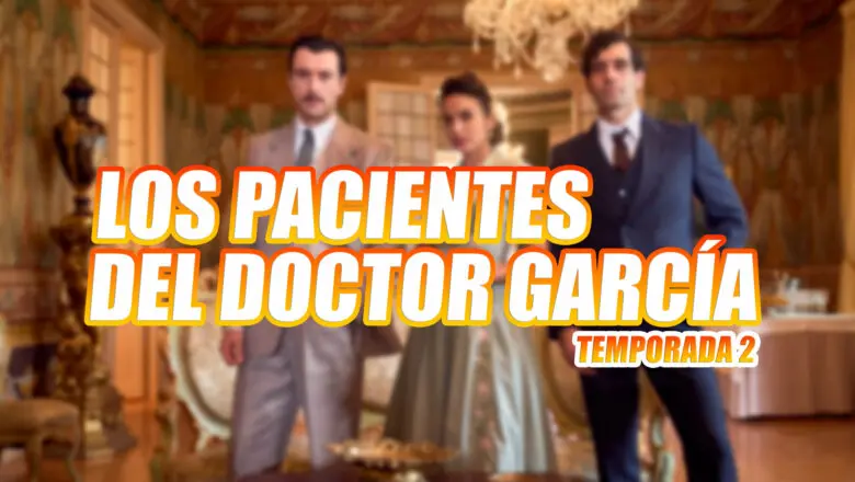 Temporada 2 de Los pacientes del doctor García