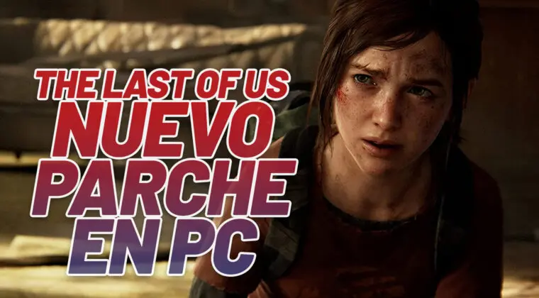 Imagen de The Last of Us: Parte I recibe la esperada actualización en PC que arregla muchísimos errores