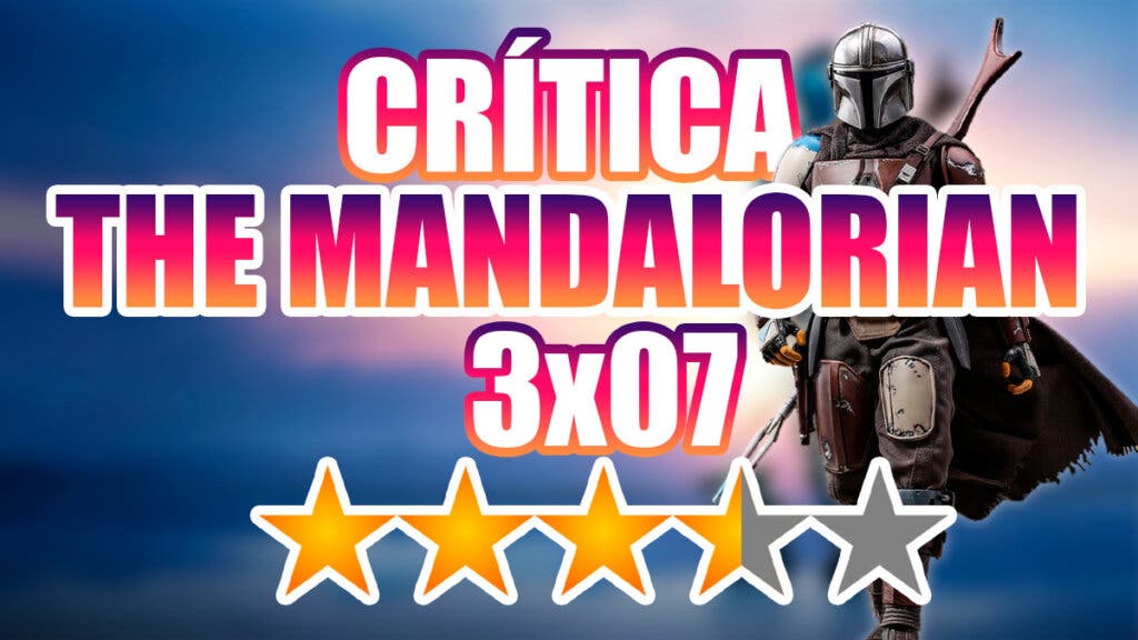 The Mandalorian 3x07 Crítica