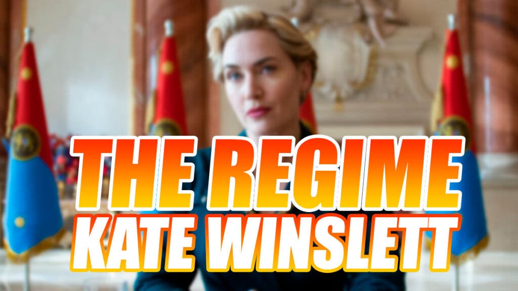 The Regime Kate Winslett