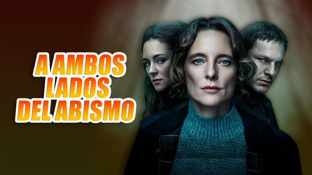 a ambos lados del abismo hbo max