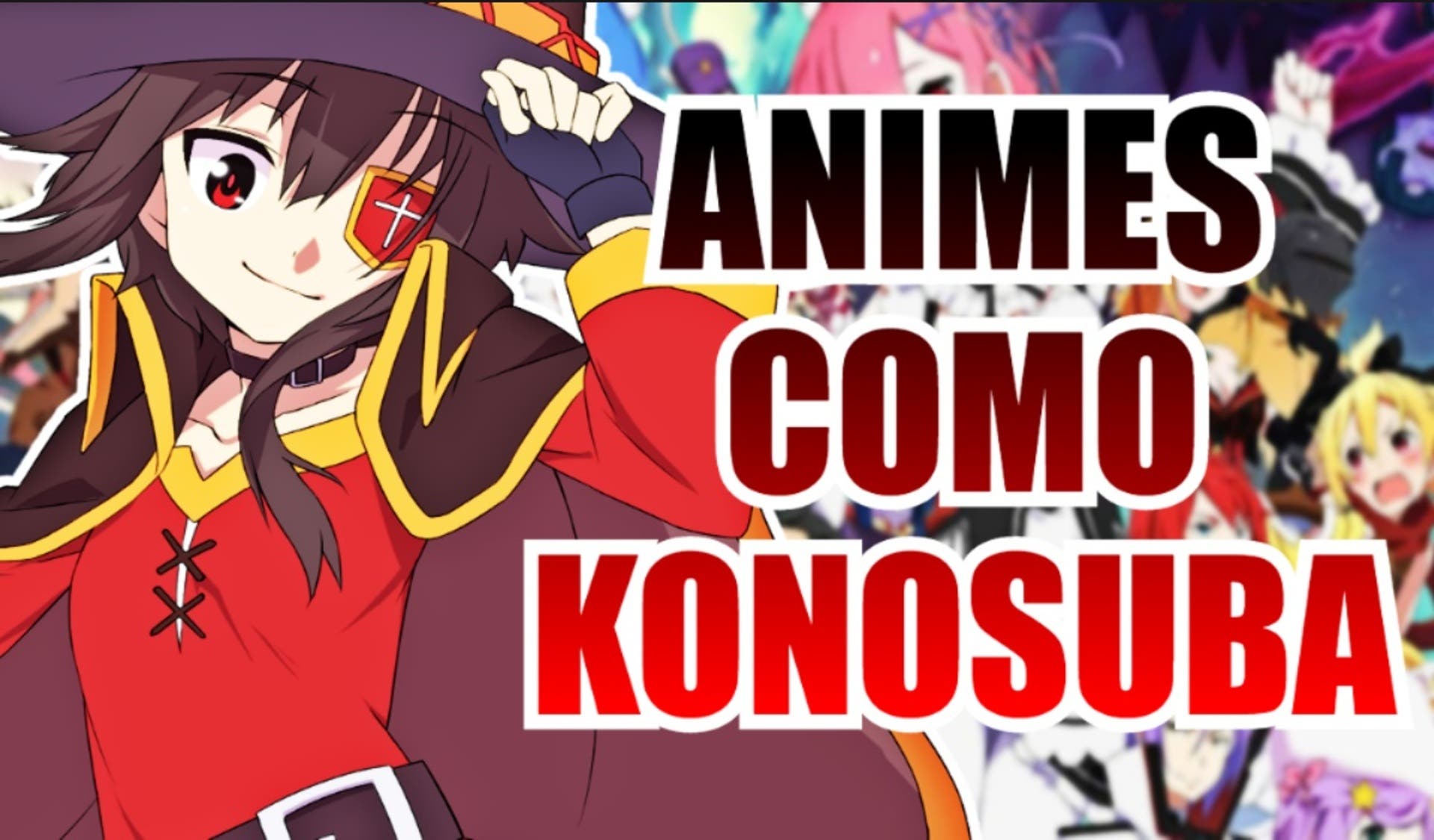 5 Melhores Animes Para Assistir Se Você Gostou de Konosuba - Critical Hits
