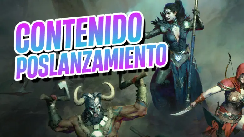 CONTENIDO poslanzamiento diablo 4