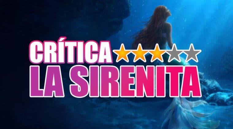 Imagen de Crítica de La Sirenita: un remake que logra salir a flote