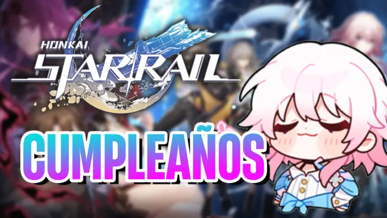 cumpleaños honkai star rail