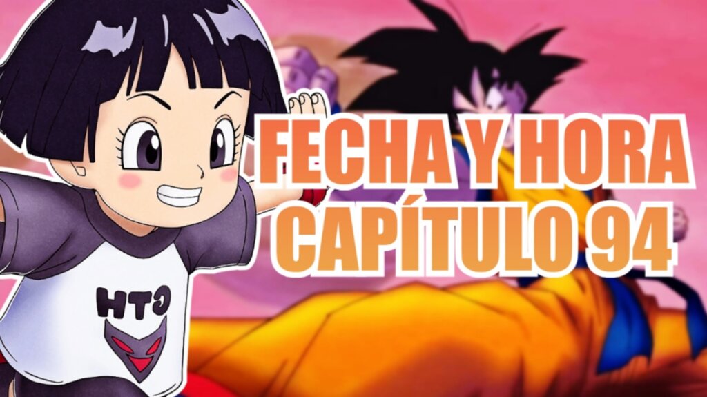 dragon ball super fecha y hora capitulo 94